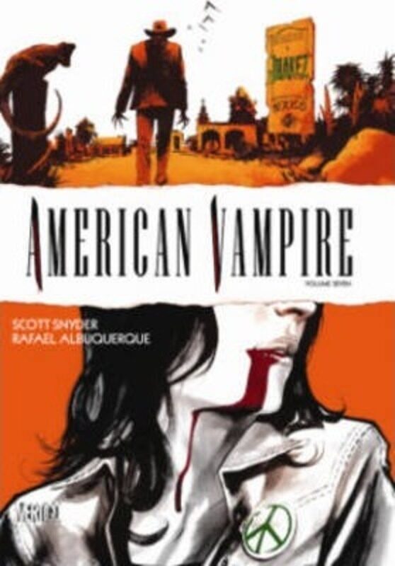 

American Vampire Vol. 7, Hardcover Book, By: Scott Snyder