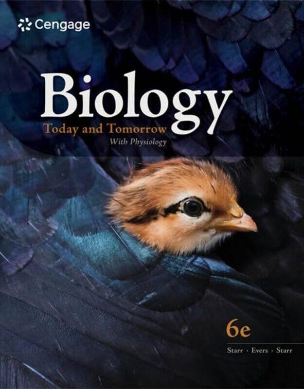 

Biology Today and Tomorrow With Physiology by Cecie N/A StarrChristine N/A EversLisa N/A Starr-Paperback