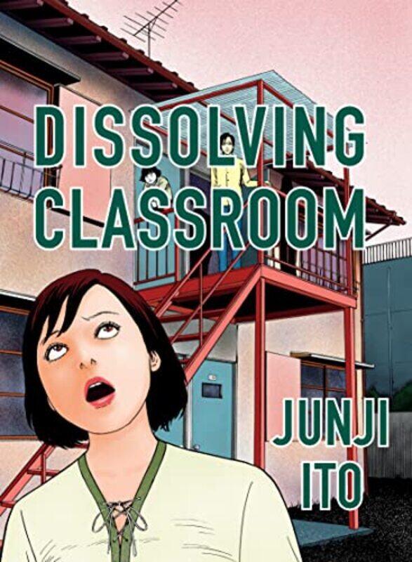 

Dissolving Classroom Collectors Edition By Ito, Junji Hardcover