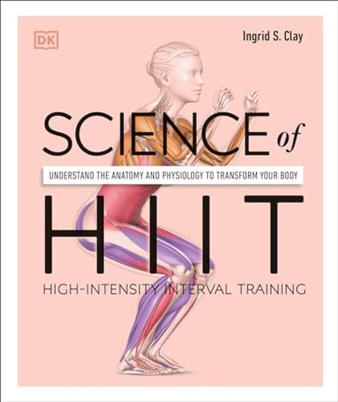 

Science Of Hiit By Clay Ingrid S - Paperback