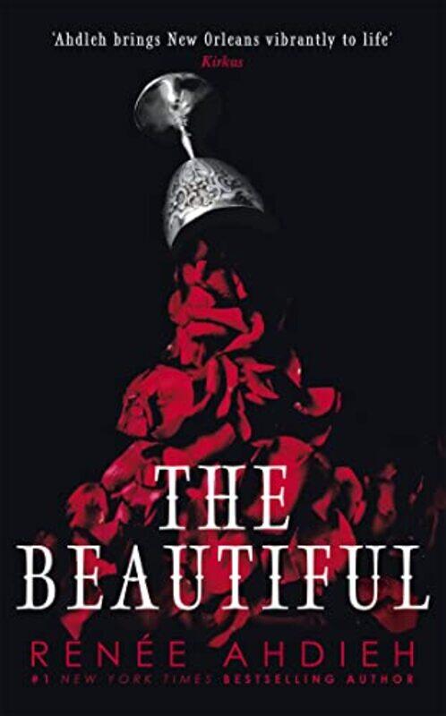 

The Beautiful by Renee Ahdieh-Paperback