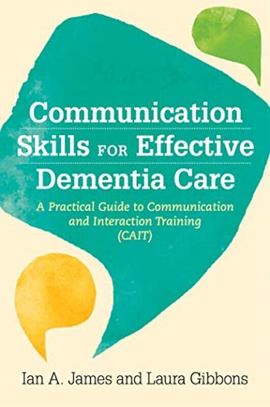 

Communication Skills for Effective Dementia Care by Franck LaloeNicole OstrowskyDaniel Ostrowsky-Paperback