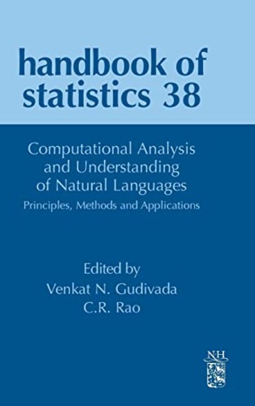 Computational Analysis and Understanding of Natural Languages Principles Methods and Applications by Rick Newcastle University UK Brassington-Hardcover