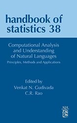 Computational Analysis and Understanding of Natural Languages Principles Methods and Applications by Rick Newcastle University UK Brassington-Hardcover