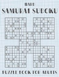 Samurai Sudoku Puzzle Book For Adults Hard by Oliver Hammond Paperback