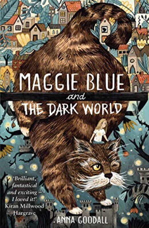 

Maggie Blue and the Dark World by Anna Goodall-Paperback