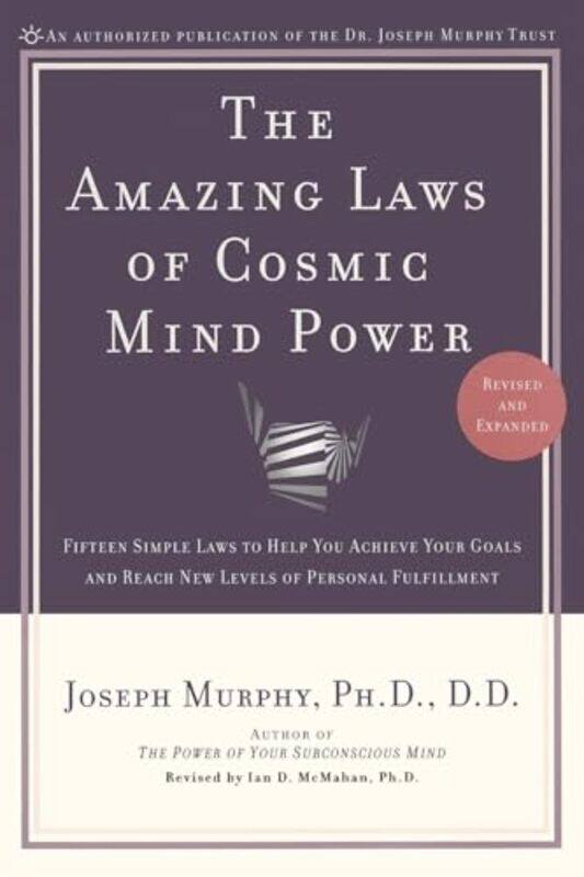 

The Amazing Laws of Cosmic Mind Power by Joseph Murphy-Paperback
