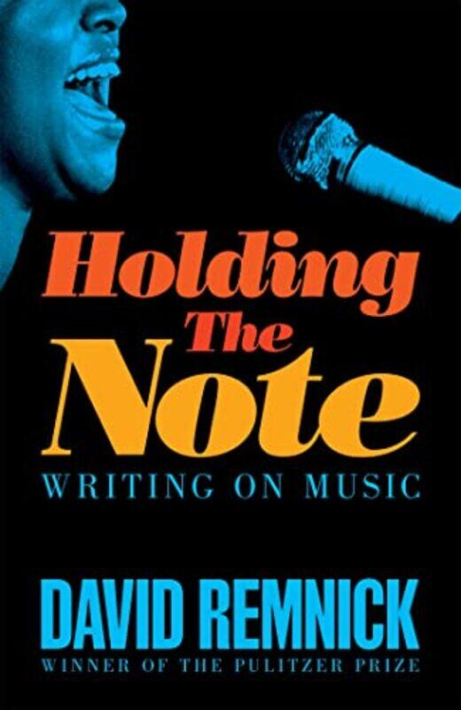 

Holding the Note by David Remnick-Paperback