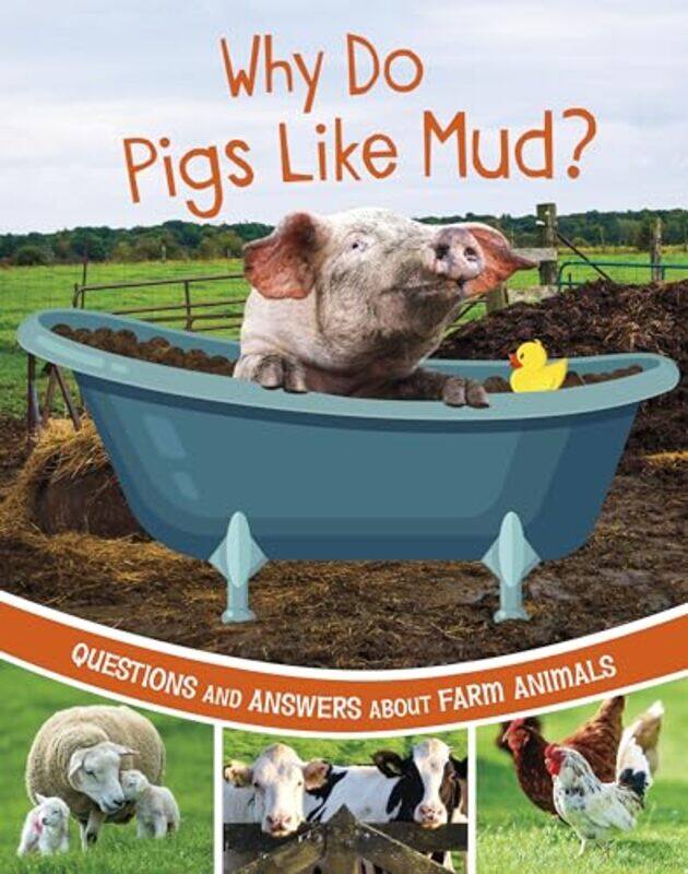 

Why Do Pigs Like Mud-Paperback