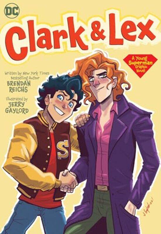 

Clark and Lex by Brendan ReichsJerry Gaylord-Paperback