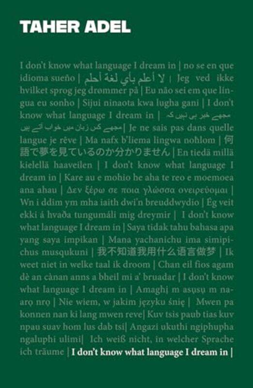 

I dont know what language I dream in by Taher Adel-Paperback