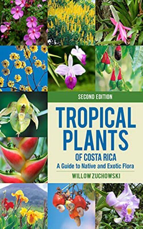 

Tropical Plants of Costa Rica by Sakura Fox-Paperback