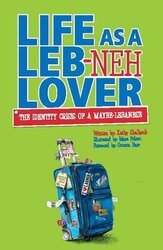 Life As a Leb-neh Lover, Paperback Book, By: Maya Fidawi Kathy Shalhoub