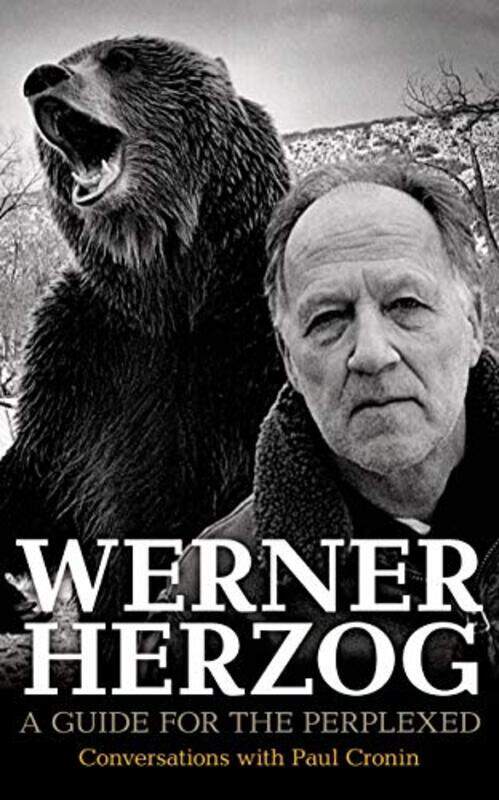 

Werner Herzog A Gd For The Perplexed By Cronin Paul - Hardcover