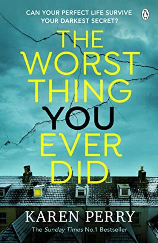 

The Worst Thing You Ever Did by Karen Perry-Paperback