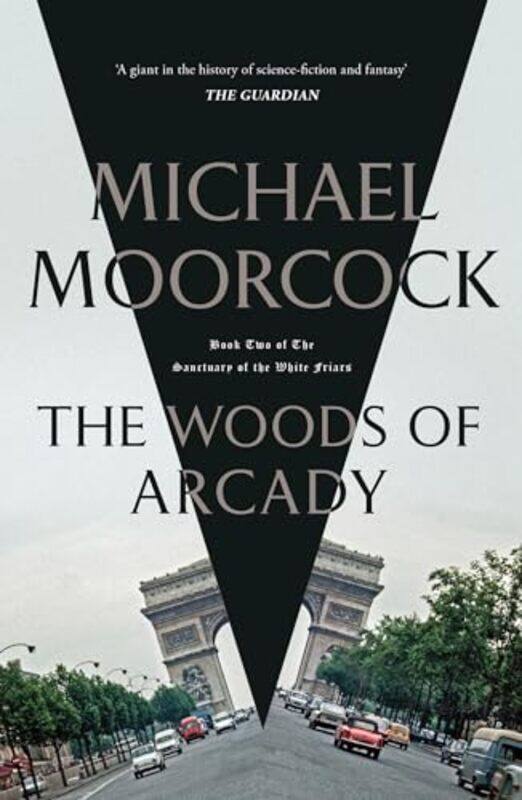 

The Woods of Arcady by Michael Moorcock-Paperback