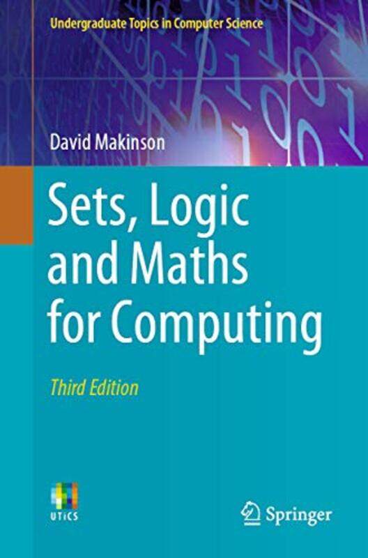 

Sets Logic and Maths for Computing by David Makinson-Paperback