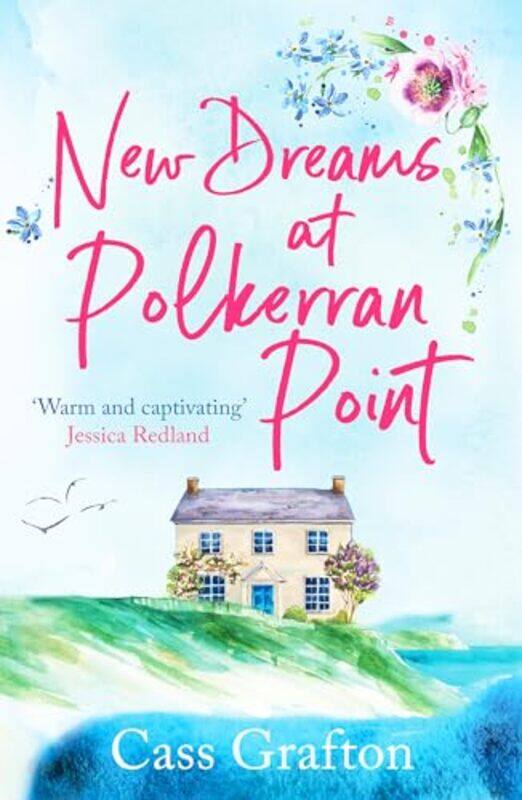 

New Dreams at Polkerran Point by Cass Grafton-Paperback