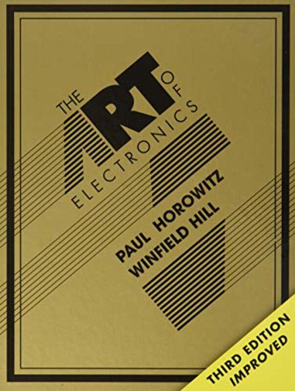 

The Art Of Electronics by Paul (Harvard University, Massachusetts) HorowitzWinfield Hill-Hardcover