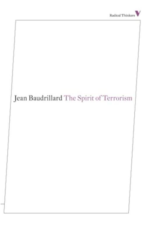 

The Spirit Of Terrorism by Jean BaudrillardChris Turner-Paperback