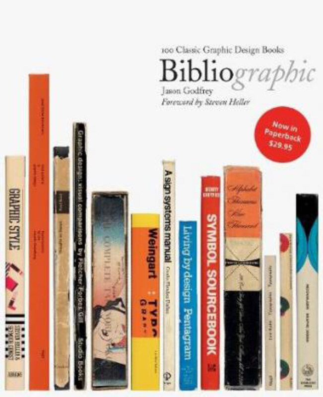 

Bibliographic (paperback): 100 Classic Graphic Design Books, Paperback Book, By: Jason Godfrey