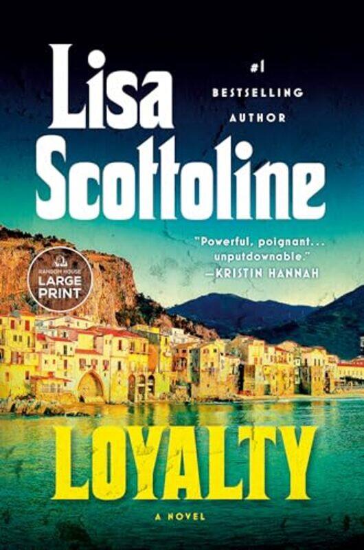 

Loyalty by Lisa Scottoline-Paperback