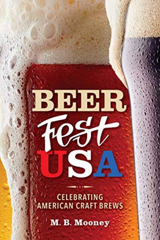

Beer Fest Usa by M B Mooney-Paperback