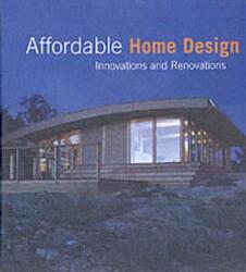 Affordable Home Design: Innovations and Renovations.paperback,By :Martha Torres