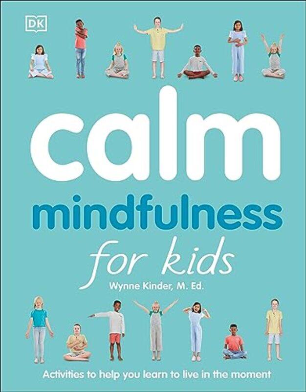 

Calm Mindfulness For Kids By Kinder, Wynne Paperback