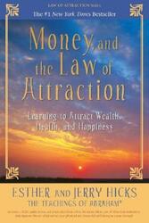 Money, and the Law of Attraction.paperback,By :Hicks, Esther,Hicks, Jerry
