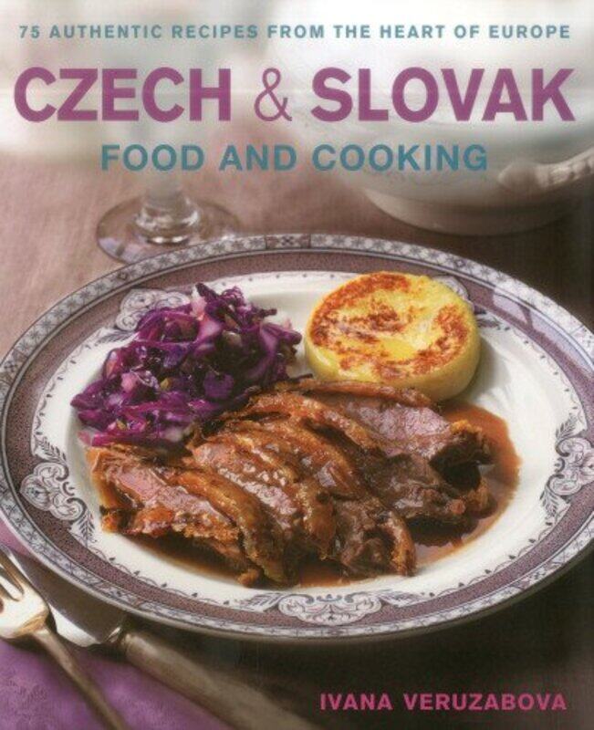 

Czech and Slovak Food and Cooking by Lonely Planet KidsBen HubbardDynamo Ltd-Hardcover