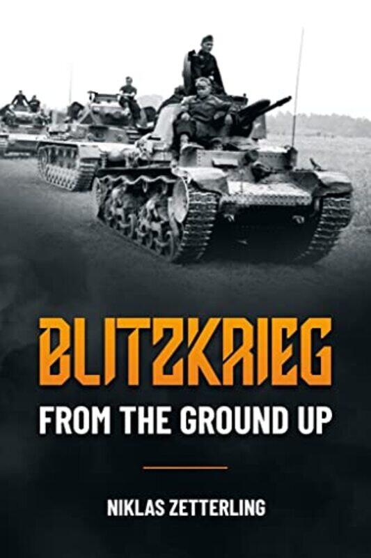 

Blitzkrieg by Niklas Zetterling-Paperback