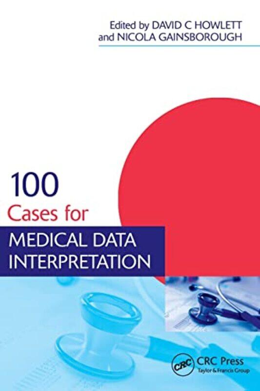 

100 Cases for Medical Data Interpretation by Katherine M MD -Paperback