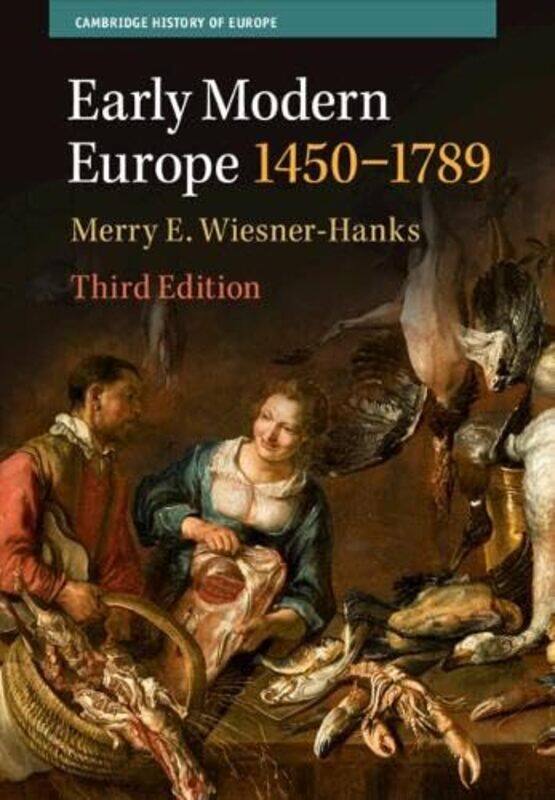 

Early Modern Europe 14501789 By Merry E. University...Hardcover