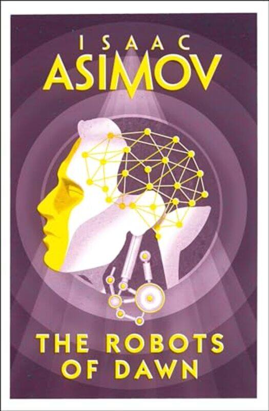 

The Robots of Dawn by Isaac Asimov-Paperback