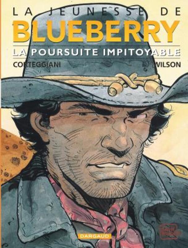 La Jeunesse de Blueberry, tome 7 : La Poursuite impitoyable