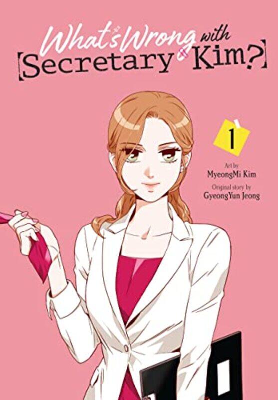 

Whats Wrong with Secretary Kim Vol 1 by MyeongMi Kim-Paperback