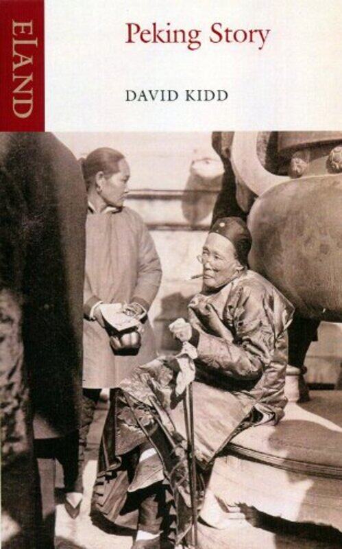 

Peking Story by David Kidd-Paperback