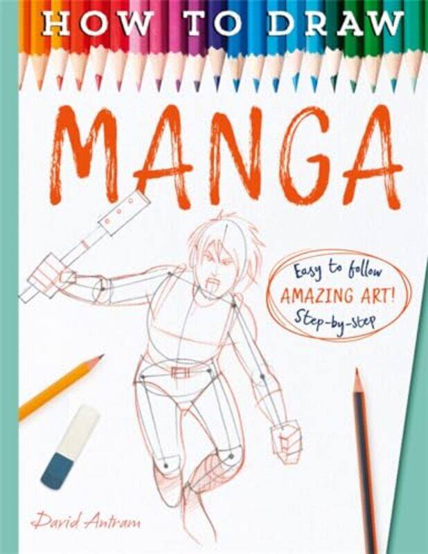 

How To Draw Manga By Antram, David -Paperback