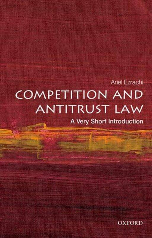 

Competition and Antitrust Law A Very Short Introduction by Fran LongIsabel GalleymoreEmma Dai'an Wright-Paperback