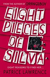 Eight Pieces of Silva by Patrice Lawrence-Paperback