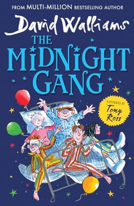 

The Midnight Gang by David WalliamsTony Ross-Paperback