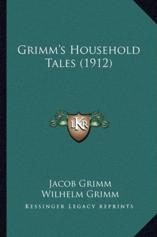 Grimm's Household Tales (1912).paperback,By :Grimm, Jacob - Grimm, Wilhelm - Edwards, Marian