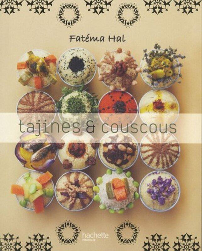 

Tajines et couscous, Paperback Book, By: Fatema Hal