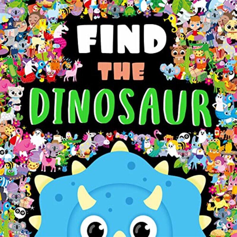 

Find The Dinosaur by Igloo Books-Hardcover