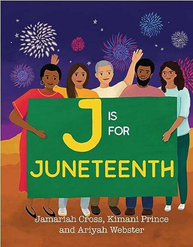 

J Is For Juneteenth By Cross Jamariah - Hardcover