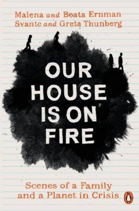 

Our House is on Fire: Scenes of a Family and a Planet in Crisis, Paperback Book, By: Malena Ernman