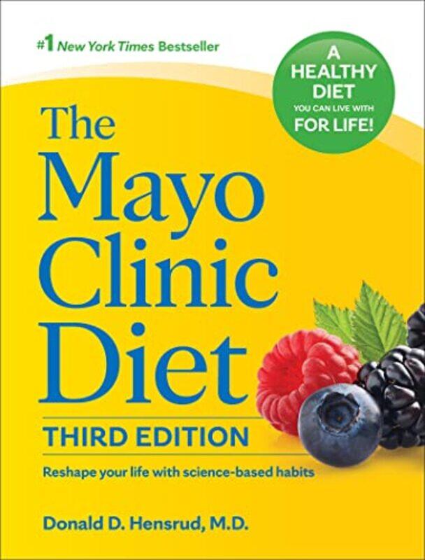 

The Mayo Clinic Diet 3rd edition by Donald D Hensrud-Hardcover