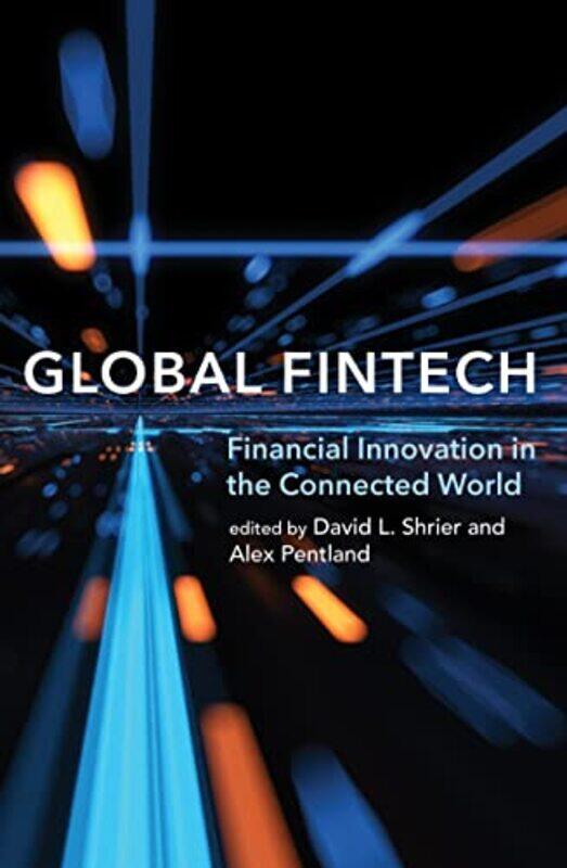 

Global Fintech by David L ShrierAlex Pentland-Paperback