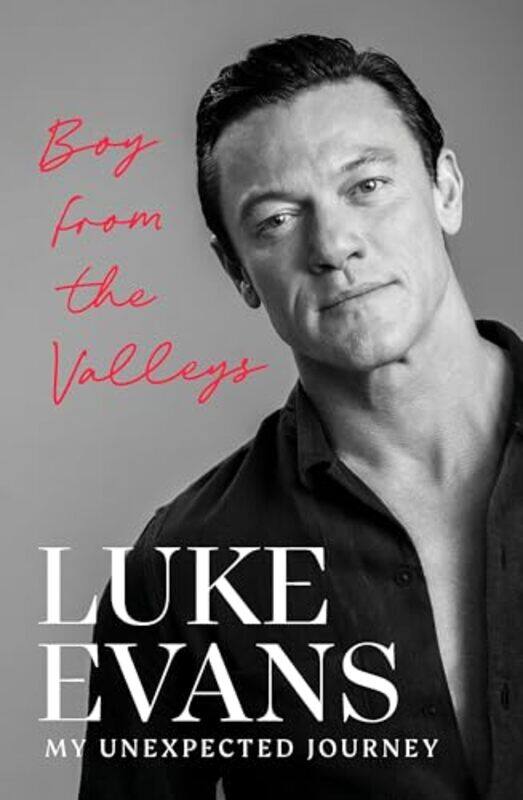 

Boy From The Valleys My Unexpected Journey By Evans, Luke - Paperback